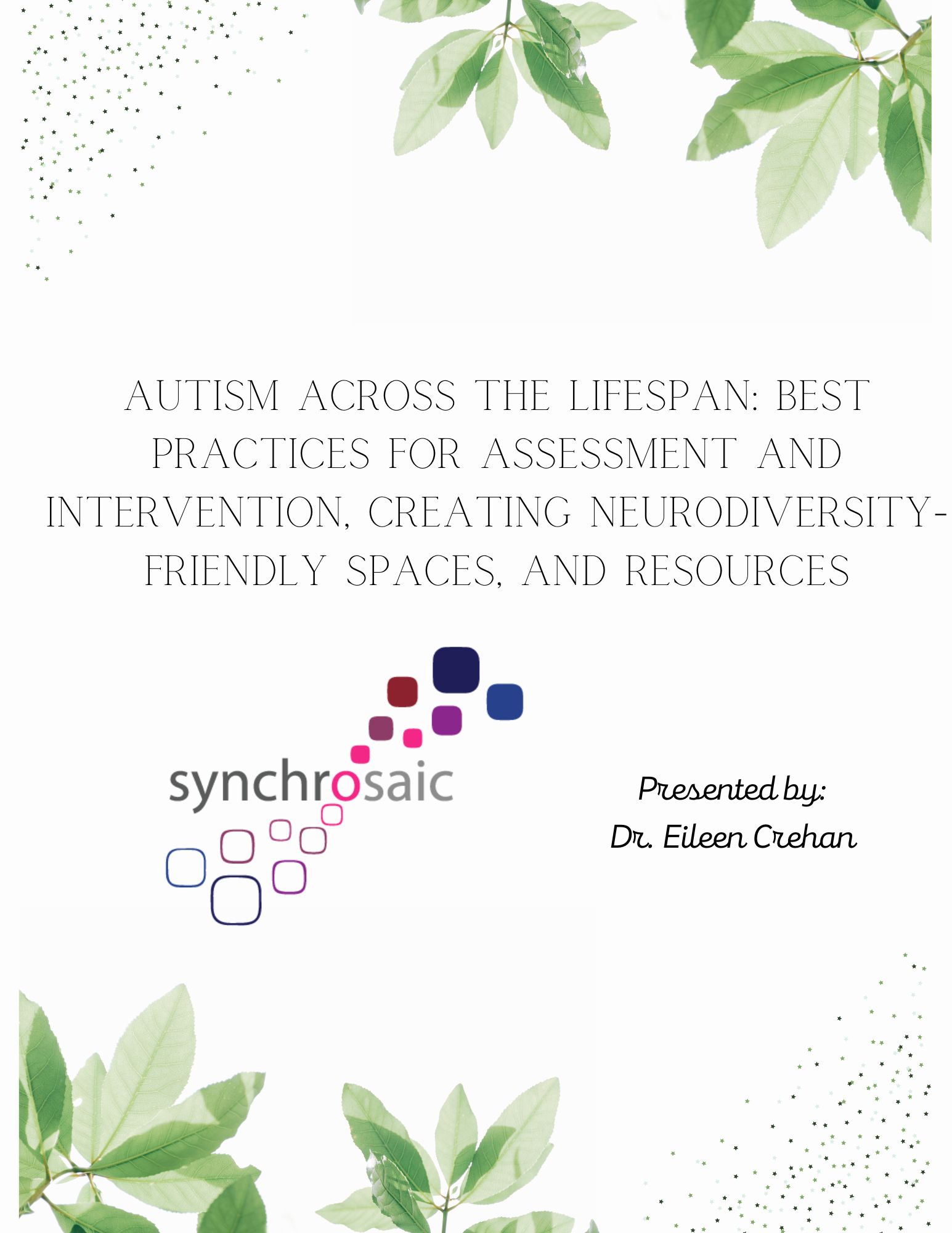 Autism Across the Lifespan: Best Practices for Assessment and Intervention